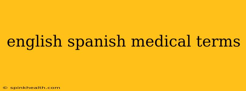 english spanish medical terms
