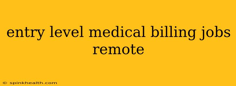 entry level medical billing jobs remote