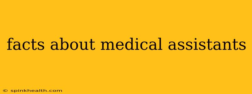 facts about medical assistants