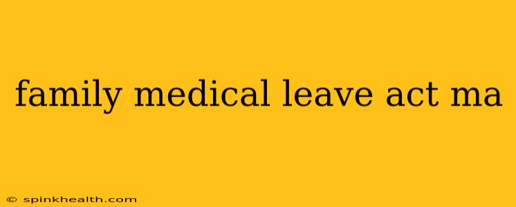 family medical leave act ma
