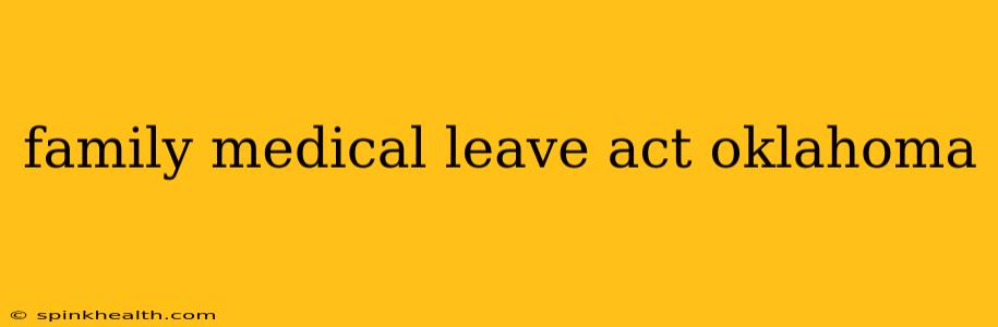 family medical leave act oklahoma