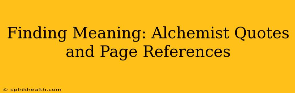 Finding Meaning: Alchemist Quotes and Page References