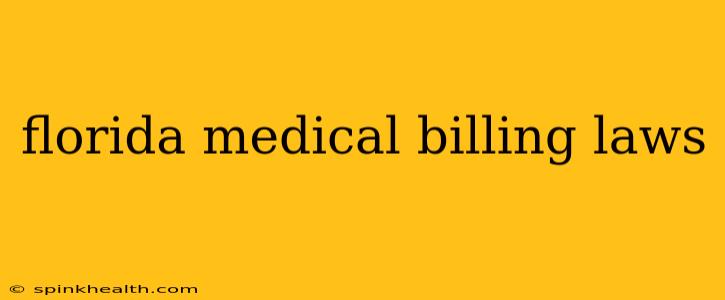 florida medical billing laws