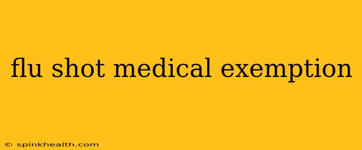 flu shot medical exemption