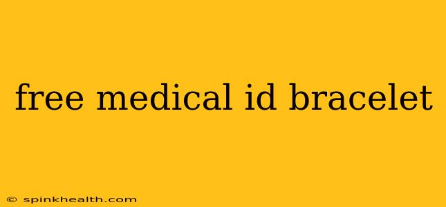 free medical id bracelet