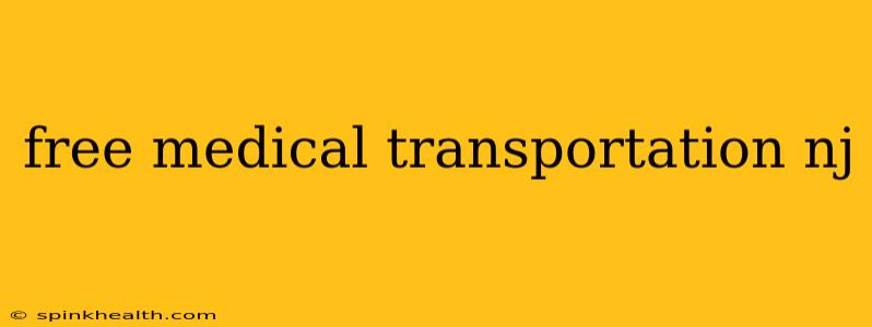 free medical transportation nj