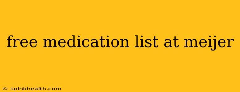 free medication list at meijer