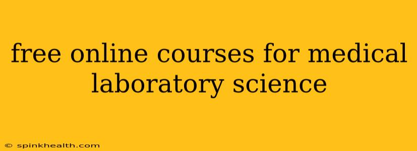 free online courses for medical laboratory science