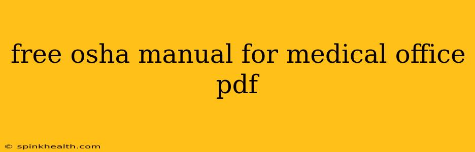 free osha manual for medical office pdf