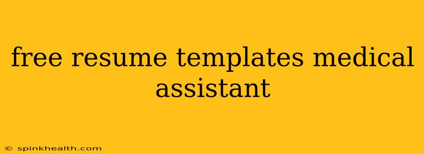 free resume templates medical assistant