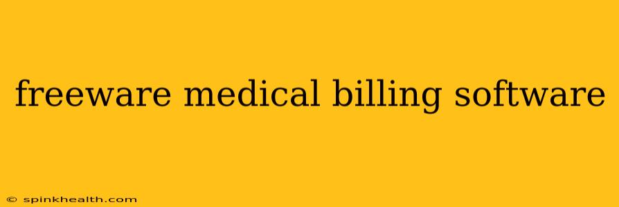 freeware medical billing software