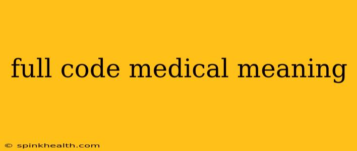 full code medical meaning