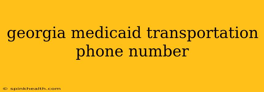 georgia medicaid transportation phone number