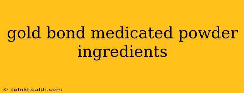 gold bond medicated powder ingredients