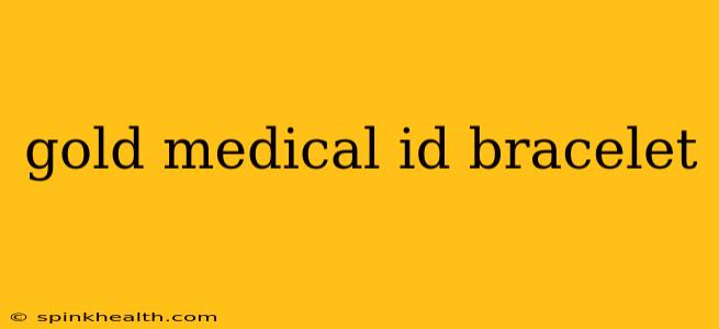 gold medical id bracelet