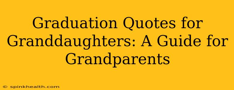 Graduation Quotes for Granddaughters: A Guide for Grandparents