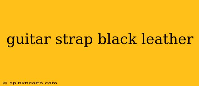 guitar strap black leather