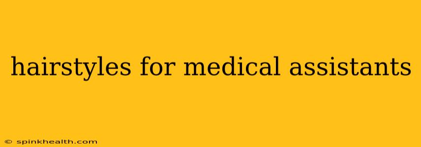 hairstyles for medical assistants