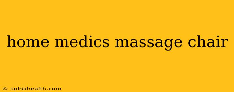 home medics massage chair