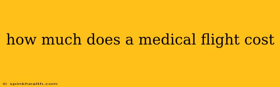 how much does a medical flight cost