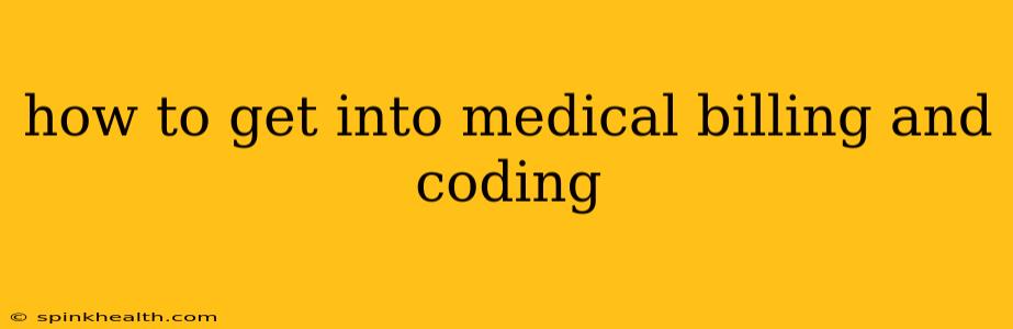 how to get into medical billing and coding