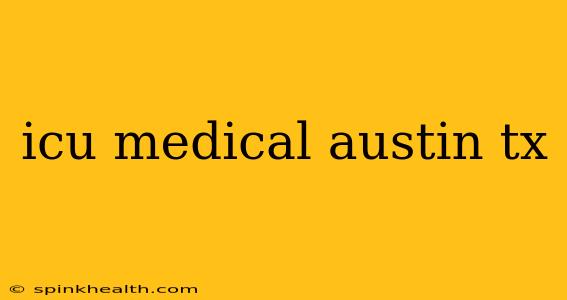 icu medical austin tx