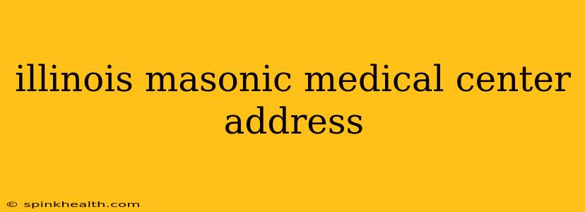 illinois masonic medical center address