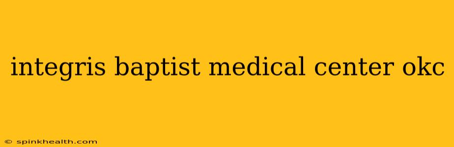 integris baptist medical center okc