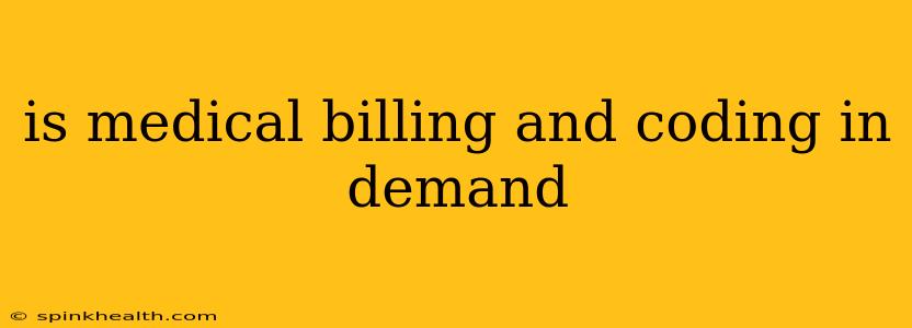 is medical billing and coding in demand