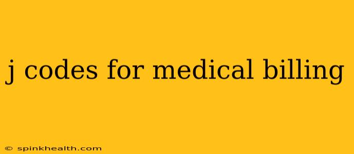 j codes for medical billing