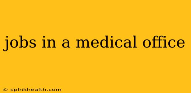 jobs in a medical office