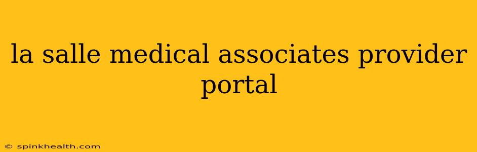 la salle medical associates provider portal