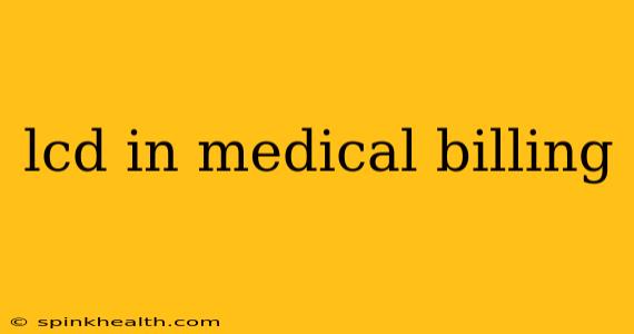 lcd in medical billing