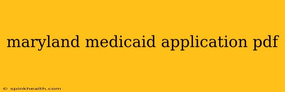 maryland medicaid application pdf