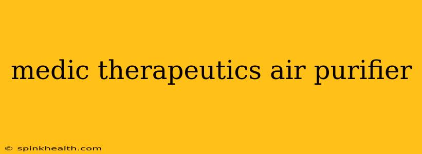 medic therapeutics air purifier