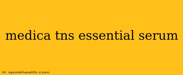 medica tns essential serum