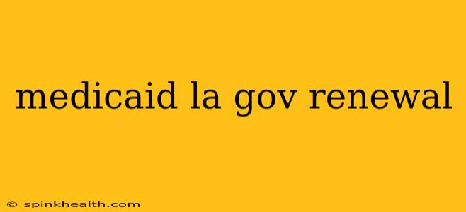 medicaid la gov renewal