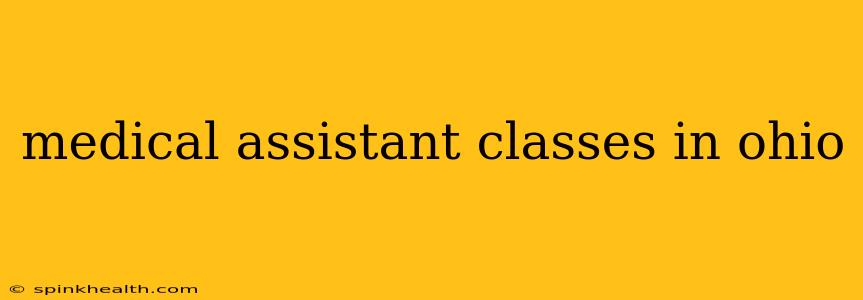 medical assistant classes in ohio