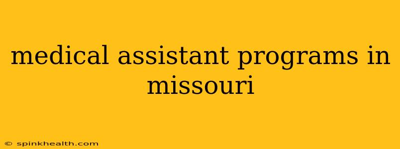 medical assistant programs in missouri
