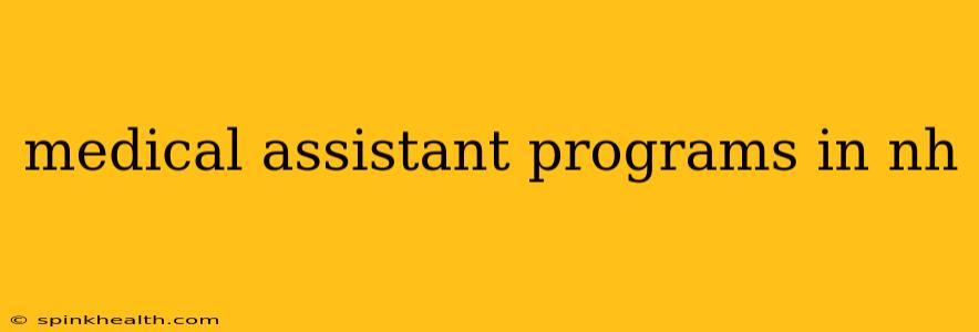medical assistant programs in nh