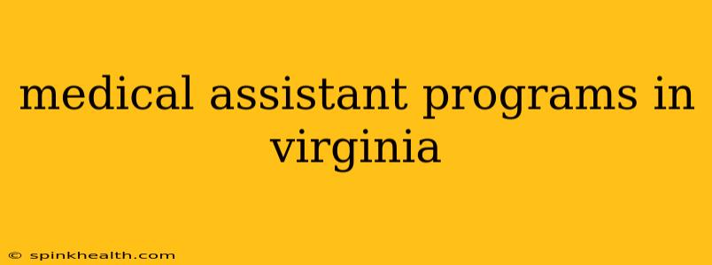medical assistant programs in virginia