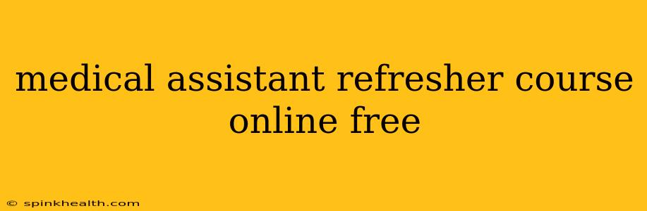 medical assistant refresher course online free