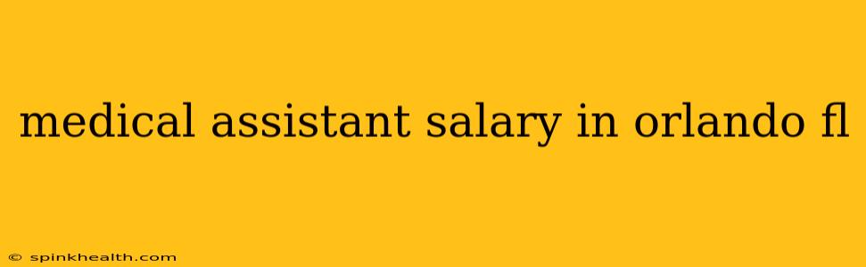 medical assistant salary in orlando fl