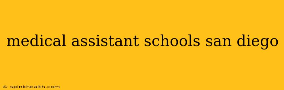 medical assistant schools san diego