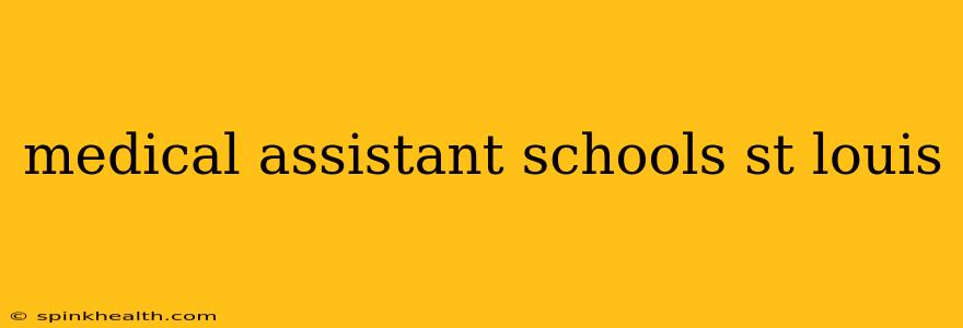 medical assistant schools st louis