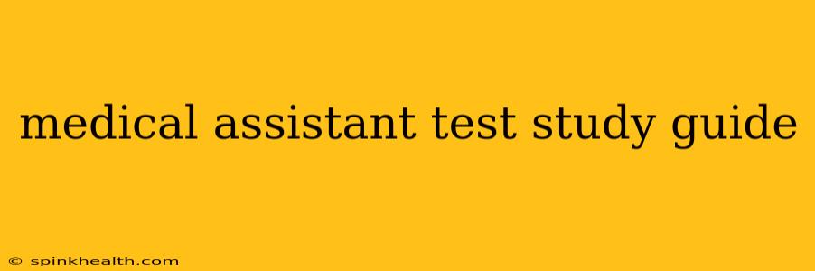 medical assistant test study guide