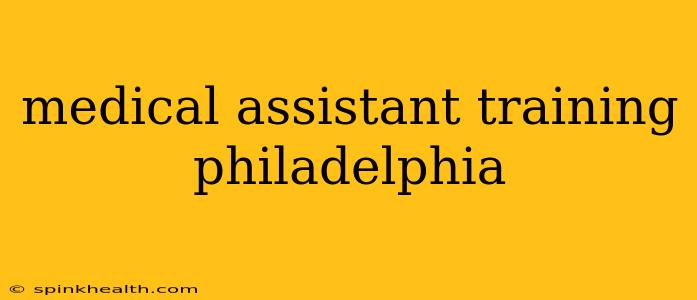 medical assistant training philadelphia