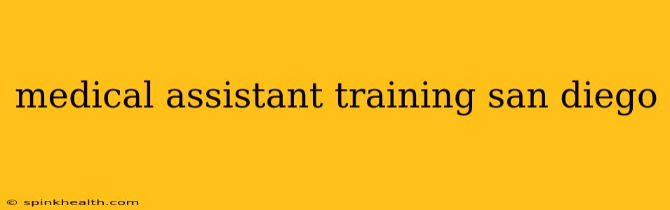 medical assistant training san diego