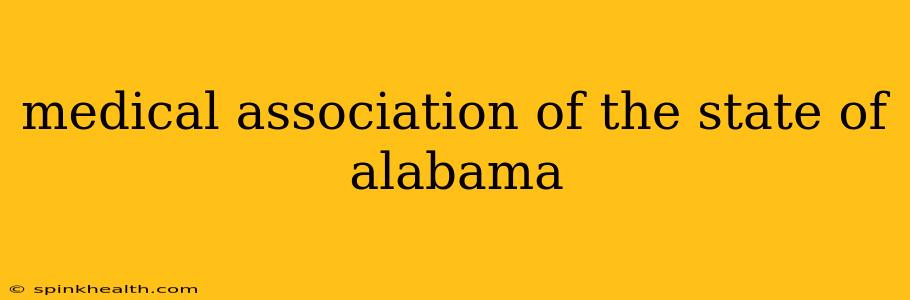 medical association of the state of alabama