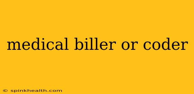 medical biller or coder